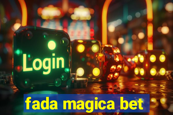 fada magica bet